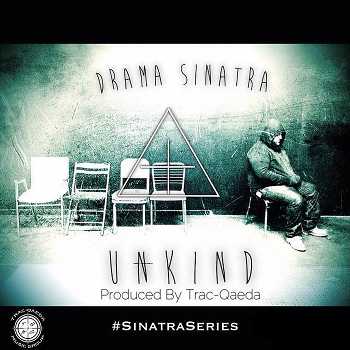 Drama Sinatra - Unkind