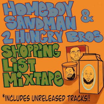 2 Hungry Bros featuring Homeboy Sandman - Shopping List Mixtape