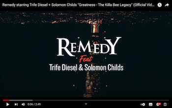Remedy starring Trife Diesel + Solomon Childs - Greatness - The Killa Bee Legacy video