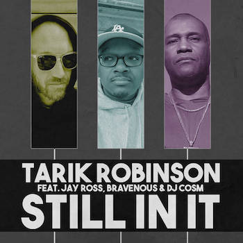 Tarik Robinson - Still In It SINGLE