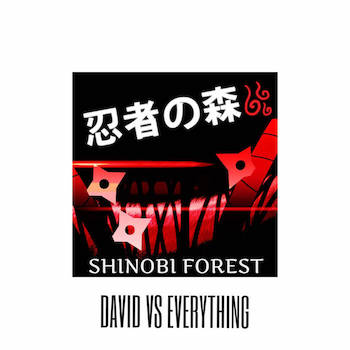 David Vs Everything - Shinobi Forest